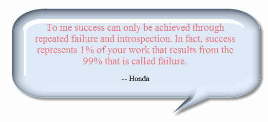 quotes on success and failure. To me success can only be